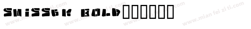 SwissGk Bold字体转换